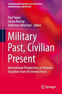 Military Past, Civilian Present - - E-Book