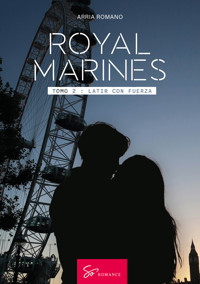 Royal Marines - Tomo 2 - Romano Arria - E-Book