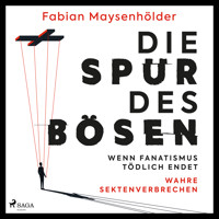 Die Spur des Bösen - Fabian Maysenhölder - E-Book + Hörbuch