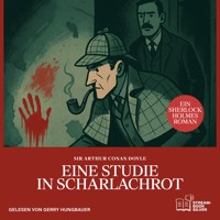 Eine Studie in Scharlachrot - Sir Arthur Conan Doyle - Hörbuch