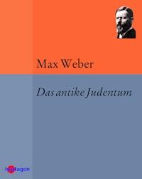 Das antike Judentum - Max Weber - E-Book