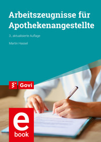 Arbeitszeugnisse für Apothekenangestellte - Martin Hassel - E-Book