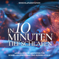 Einschlafmeditation - In 10 Minuten tief schlafen - Raphael Kempermann - Hörbuch