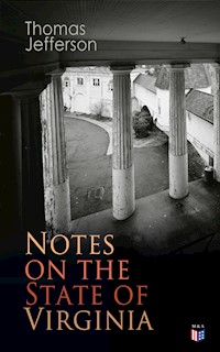 Notes on the State of Virginia - Thomas Jefferson - E-Book