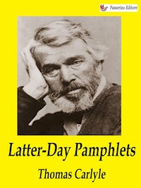 Latter-Day Pamphlets - Thomas Carlyle - E-Book