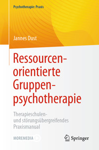 Ressourcenorientierte Gruppenpsychotherapie - Jannes Dust - E-Book