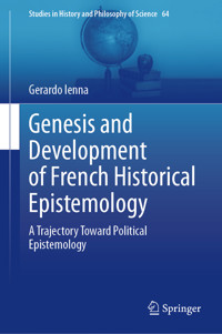 Genesis and Development of French Historical Epistemology - Gerardo Ienna - E-Book