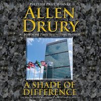 A Shade of Difference - Allen Drury - Hörbuch