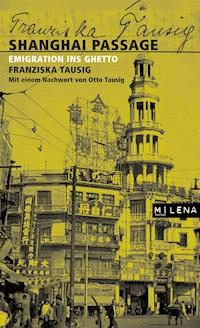 Shanghai Passage - Franziska Tausig - E-Book