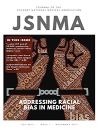 JSNMA Fall 2017 Addressing Racial Bias in Medicine - SNMA Publications - E-Book