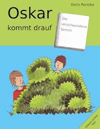 Oskar kommt drauf - Doris Pacejka - E-Book