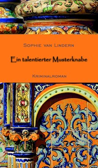 Ein talentierter Musterknabe - Sophie van Lindern - E-Book