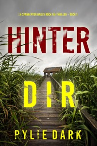 Hinter dir (Ein spannender Hailey Rock FBI-Thriller – Buch 1) - Rylie Dark - E-Book