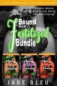 Bound and Fertilized Bundle - Jade Bleu - E-Book