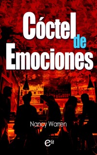 Cóctel de emociones - Nancy Warren - E-Book