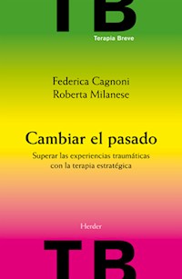 Cambiar el pasado - Federica Cagnoni - E-Book