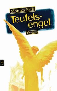 Teufelsengel - Monika Feth - E-Book