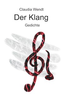 Der Klang - Claudia Wendt - E-Book