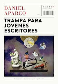 Trampa para jóvenes escritores - Daniel Aparco - E-Book