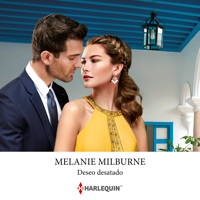 Deseo desatado - Melanie Milburne - Hörbuch