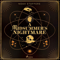 A Midsummer's Nightmare - Noah Stoffers - E-Book + Hörbuch