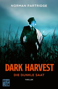 Dark Harvest - Norman Partridge - E-Book