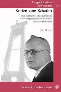 Stufen zum Schafott. - Rolf Hensel - E-Book