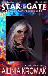 STAR GATE – Staffel 2 – 013-014: Ailinia Kromak - Wilfried A. Hary - E-Book
