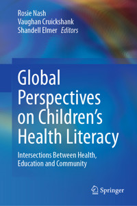 Global Perspectives on Children's Health Literacy -  - E-Book