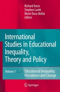 International Studies in Educational Inequality, Theory and Policy - - E-Book