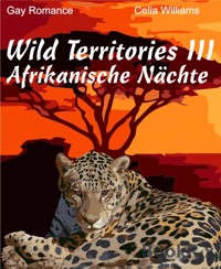 Wild Territories III - Celia Williams - E-Book
