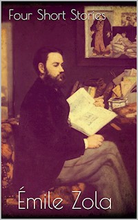Four Short Stories - Émile Zola - E-Book