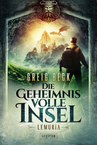 LEMURIA - Die geheimnisvolle Insel - Greig Beck - E-Book