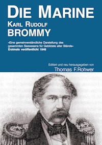 Karl Rudolf Brommy - Die Marine - Thomas Rohwer - E-Book