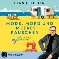 Mode, Mord und Meeresrauschen - Camping-Krimi (ungekürzt) - Bernd Stelter - Hörbuch