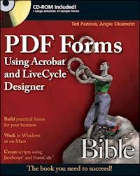 PDF Forms Using Acrobat and LiveCycle Designer Bible - Ted Padova - E-Book