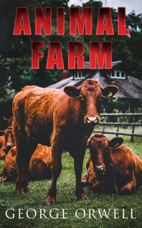 Animal Farm - George Orwell - E-Book