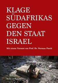 Klage Südafrikas gegen den Staat Israel - Abraham Melzer - E-Book