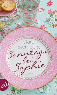 Sonntags bei Sophie - Clara Sternberg - E-Book