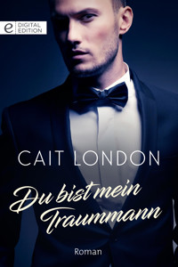 Du bist mein Traummann - Cait London - E-Book