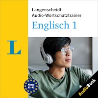 Langenscheidt Audio-Wortschatztrainer Englisch 1 - Langenscheidt-Redaktion - Hörbuch