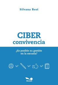 Ciberconvivencia - Silvana Best - E-Book