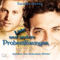 Liebe und andere Problemlösungen - Sandra Gernt - Hörbuch