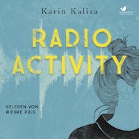 Radio Activity - Karin Kalisa - Hörbuch