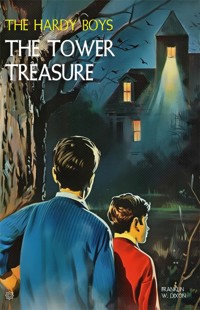 The Tower Treasure - Dixon Franklin W. - E-Book