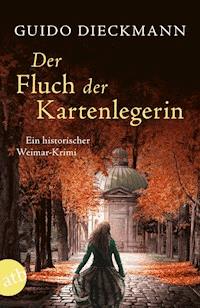 Der Fluch der Kartenlegerin - Guido Dieckmann - E-Book