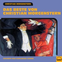 Das Beste von Christian Morgenstern - Christian Morgenstern - Hörbuch