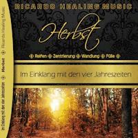Herbst - Im Einklang mit den vier Jahreszeiten - Ricardo M - Hörbuch