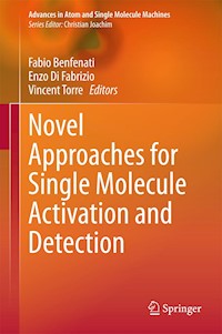 Novel Approaches for Single Molecule Activation and Detection -  - E-Book