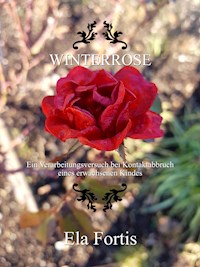 Winterrose - Ela Fortis - E-Book